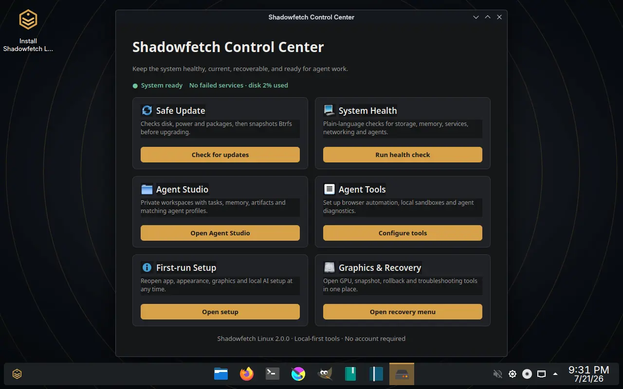 Shadowfetch Control Center showing safe update, system health, Agent Studio, agent tools, first-run setup and recovery actions